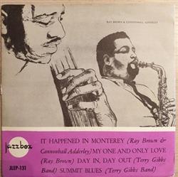 Download Ray Brown & Cannonball Adderley Terry Gibbs Big Band - It Happened In Monterey My One And Only Love Day In Day Out Summit Blues