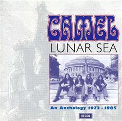 Download Camel - Lunar Sea An Anthology 1973 1985