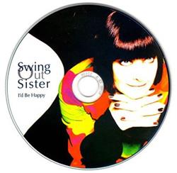 Download Swing Out Sister - Id Be Happy