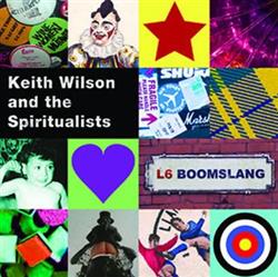 Download Keith Wilson & The Spiritualists - L6 Boomslang