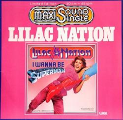 Download Lilac Nation - I Wanna Be Superman