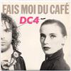 ascolta in linea DC4 - Fais Moi Du Café