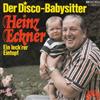 online luisteren Heinz Eckner - Der Disco Babysitter