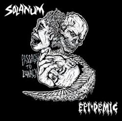 Download Solanum EpiDemic - Passages To Lunacy Split