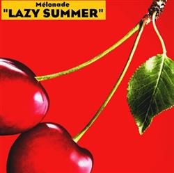 Download Mélonade - Lazy Summer EP