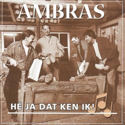 Download Ambras - Hé Ja Dat Ken Ik