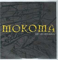 Download Mokoma - Hei Hei Heinäkuu