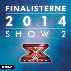 Download Various - X Factor Finalisterne 2014 Show 2