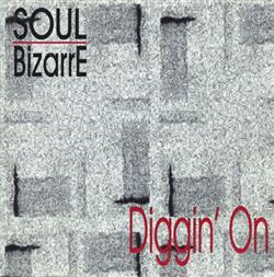 Download Soul Bizarre - Diggin On