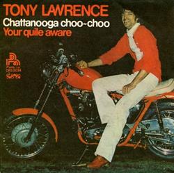 Download Tony Lawrence - Chattanooga Choo Choo