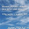 ascolta in linea Higher Ground - Always Ben Nicky 2009 Rework
