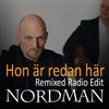 ouvir online Nordman - Hon Är Redan Här