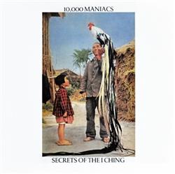 Download 10,000 Maniacs - Secrets Of The I Ching