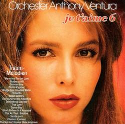 Download Orchester Anthony Ventura - Je TAime Traum Melodien 6