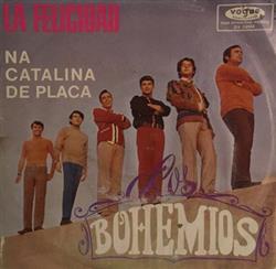 Download Los Bohemios - La Felicidad Na Catalina De Placa