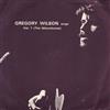 Gregory Wilson - Vol 1 The Whorehouse