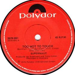 Download Supernaut - Too Hot To Touch