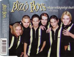 Download Bizö Boys - Egy Világvégi Buli