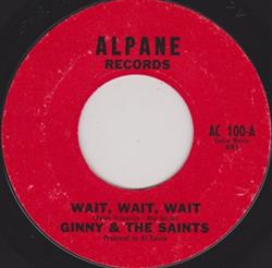 Download Ginny & The Saints - Wait Wait Wait Please Be My Boy Friend