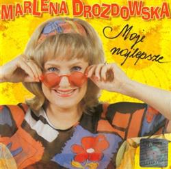 Download Marlena Drozdowska - Moje Najlepsze