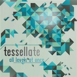 Download All Levels At Once - Tessellate