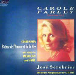 Download Carole Farley, Jose Serebrier, Chausson, Debussy, Satie - French Song Vol 2