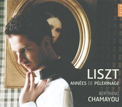 Download Liszt Bertrand Chamayou - Années De Pèlerinage