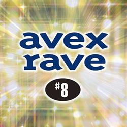 Download John Robinson - Avex Rave 8