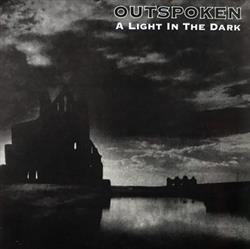 Download Outspoken - A Light In The Dark