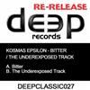 écouter en ligne Kosmas Epsilon - Bitter The Underexposed Track