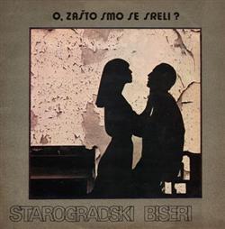 Download Various - O Zašto Smo Se Sreli Starogradski Biseri