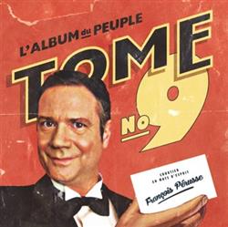 Download François Pérusse - LAlbum Du Peuple Tome 9