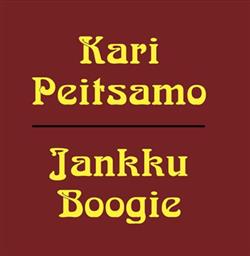 Download Kari Peitsamo - Jankku Boogie