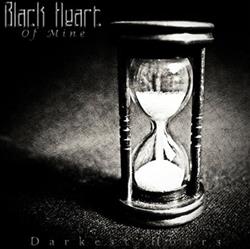 Download Black Heart Of Mine - Darkest Hours