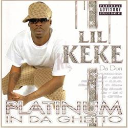 Download Lil Keke Da Don - Platinum In Da Ghetto