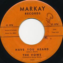 Download The Vows - Have You Heard