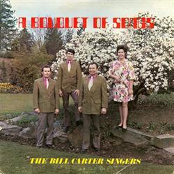 Download The Bill Carter Singers - A Bouquet Of Songs