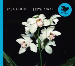 Download Splashgirl - Sixth Sense