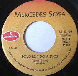 Download Mercedes Sosa - Solo Le Pido A Dios Barrio De La Cruz