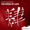lytte på nettet Dory Badawi - The Opera Of Love