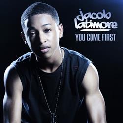 Download Jacob Latimore - You Come First