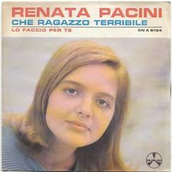 Download Renata Pacini - Che Ragazzo Terribile