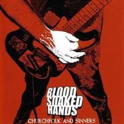 Download Blood Soaked Hands - Churchfolk and Sinners