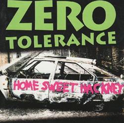 Download Zero Tolerance - Home Sweet Hackney