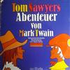 last ned album Mark Twain , Hans Gmür - Tom Sawyers Abenteuer