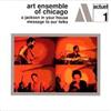 last ned album Art Ensemble Of Chicago - A Jackson In Your House Message To Our Folks