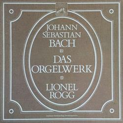 Download Johann Sebastian Bach, Lionel Rogg - Das Orgelwerk