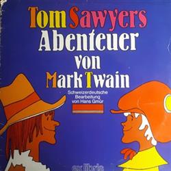 Download Mark Twain , Hans Gmür - Tom Sawyers Abenteuer