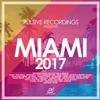 Various - Miami 2017
