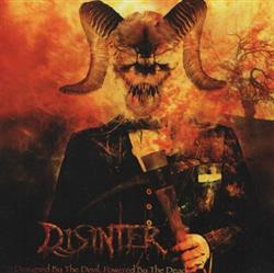 Download Disinter - Designed By The Devil Powered By The Dead